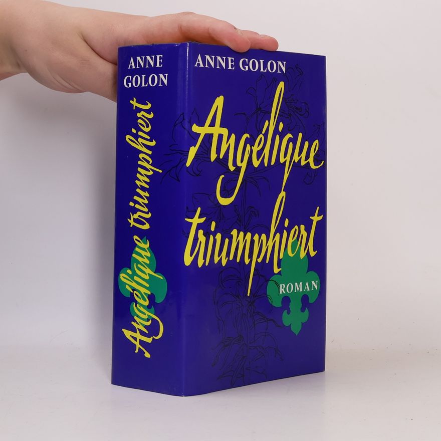 Anne Golon Angélique triumphiert
