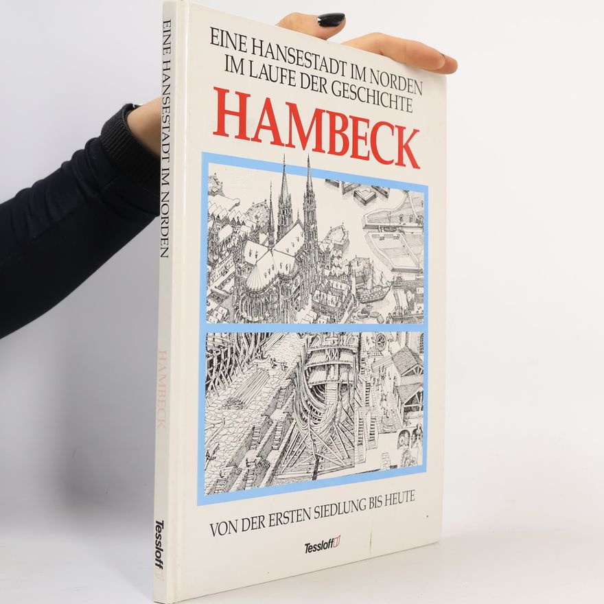 Jordi Ballonga Hambeck. Eine Hansestadt im Laufe der Geschichte
