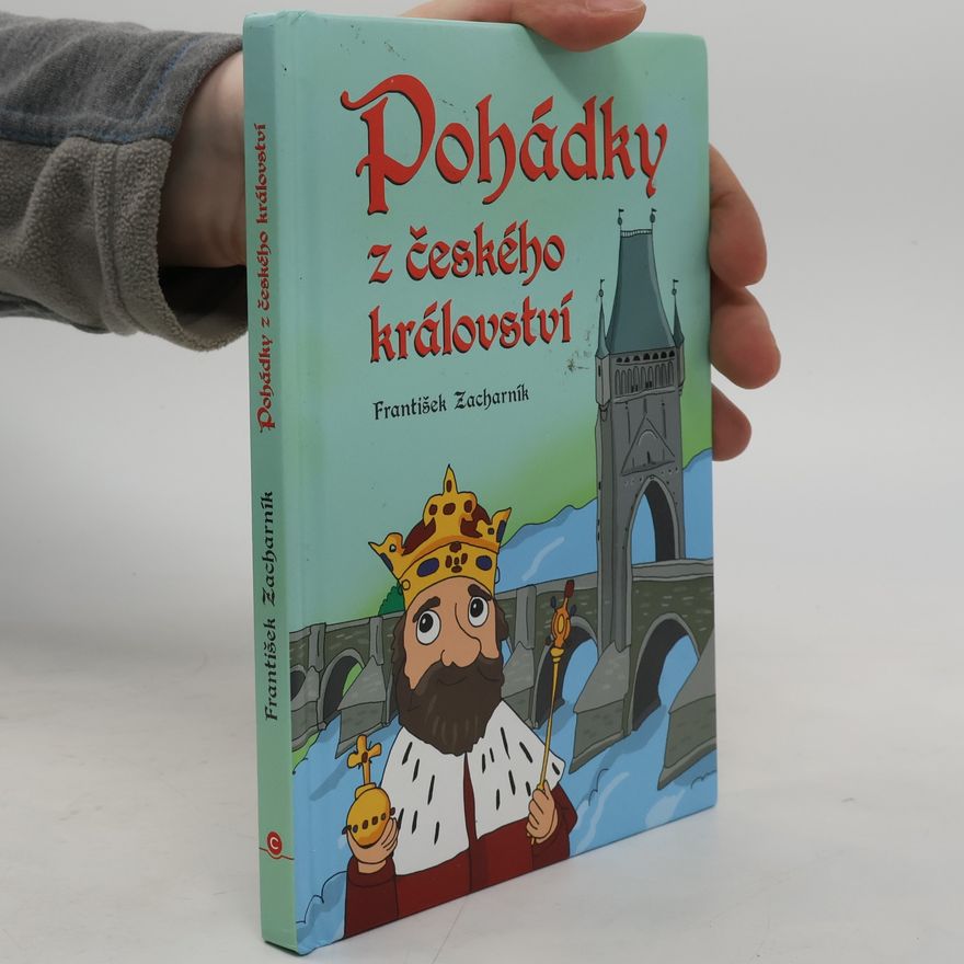 František Zacharník Pohádky z českého království