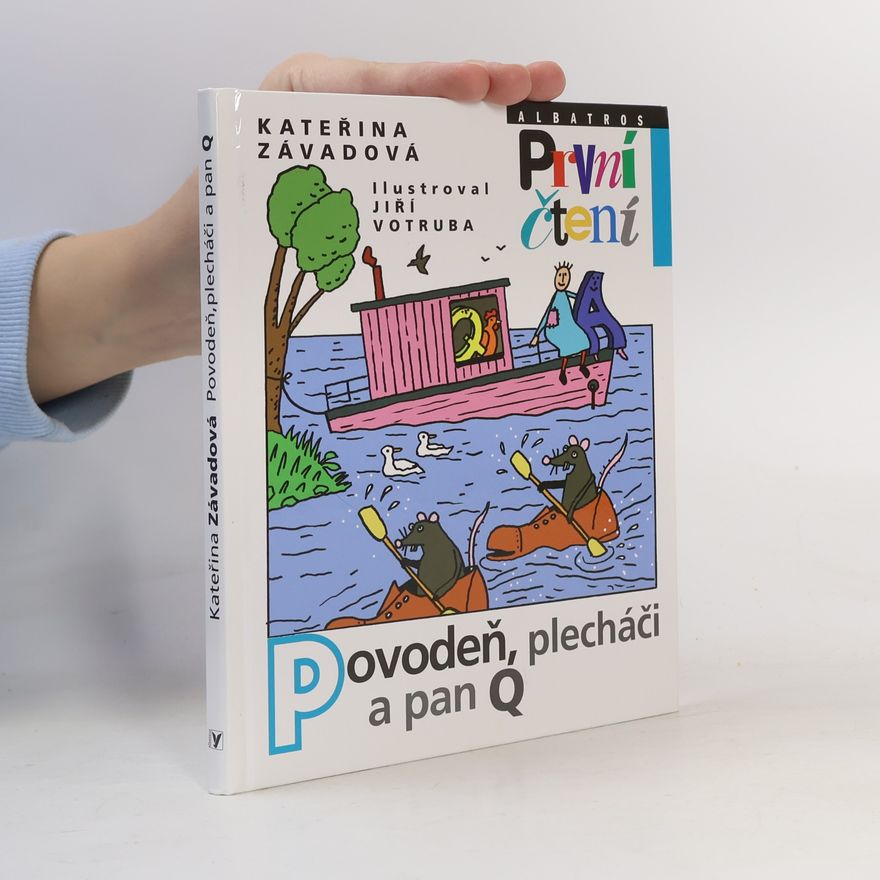 Kateřina Závadová Povodeň, plecháči a pan Q