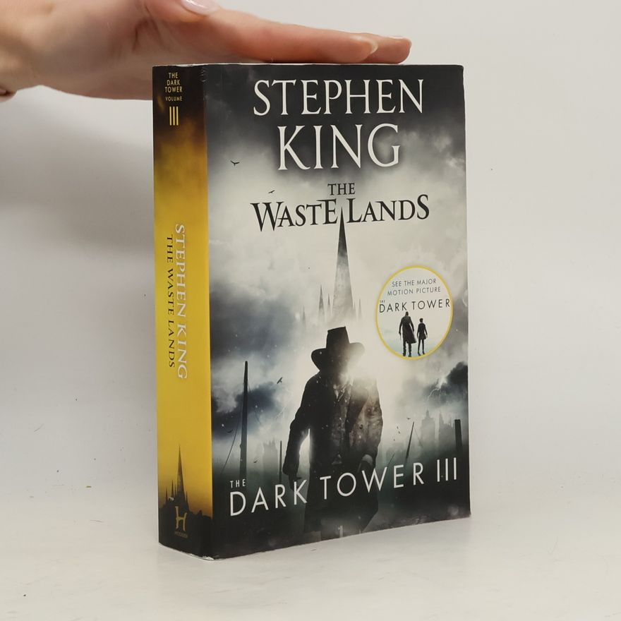 Stephen King The Waste Lands : the Dark Tower III