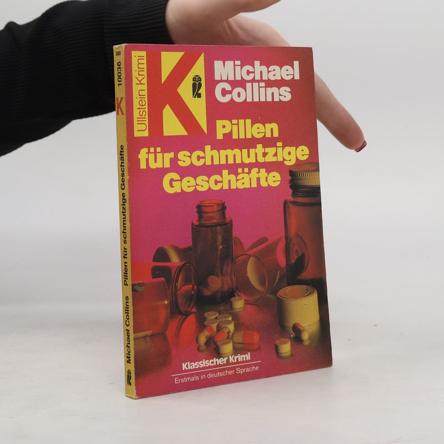 Michael Collins Ullstein Krimi: Pillen für schmutzige Geschäfte - Erstmals in deutscher Sprache