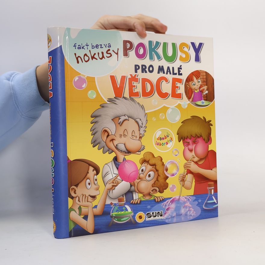 Various authors Pokusy pro malé vědce
