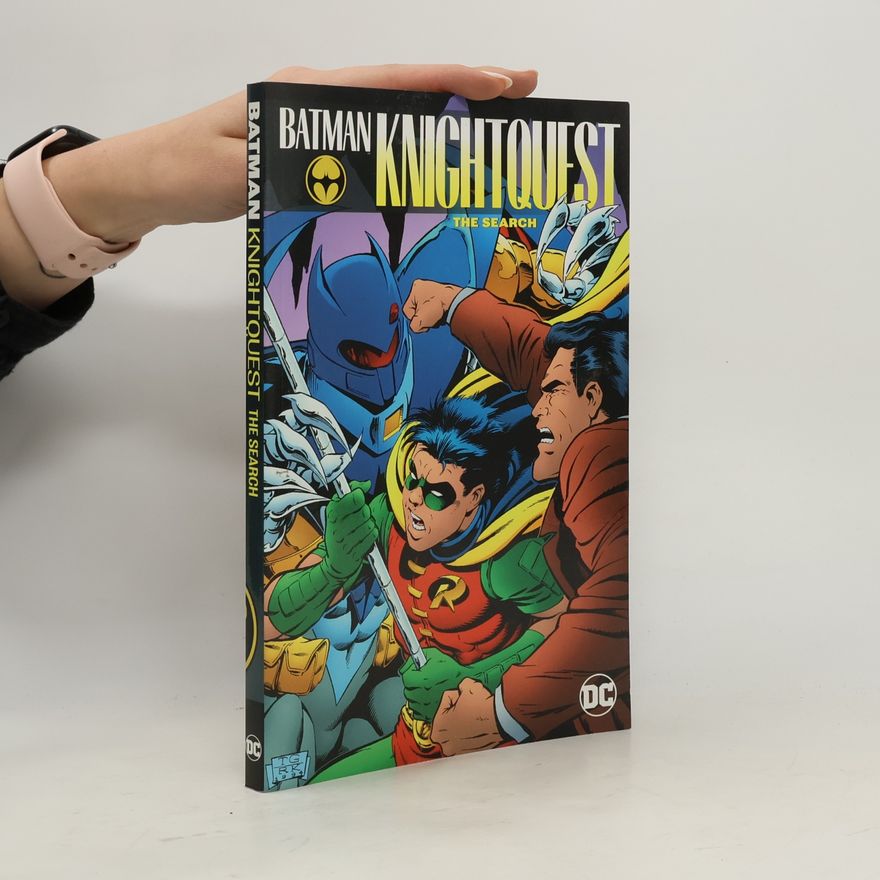 Dennis O'Neil Batman Knightquest