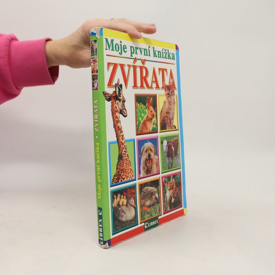 Autorenkollektiv Zvířata: Moje první knížka