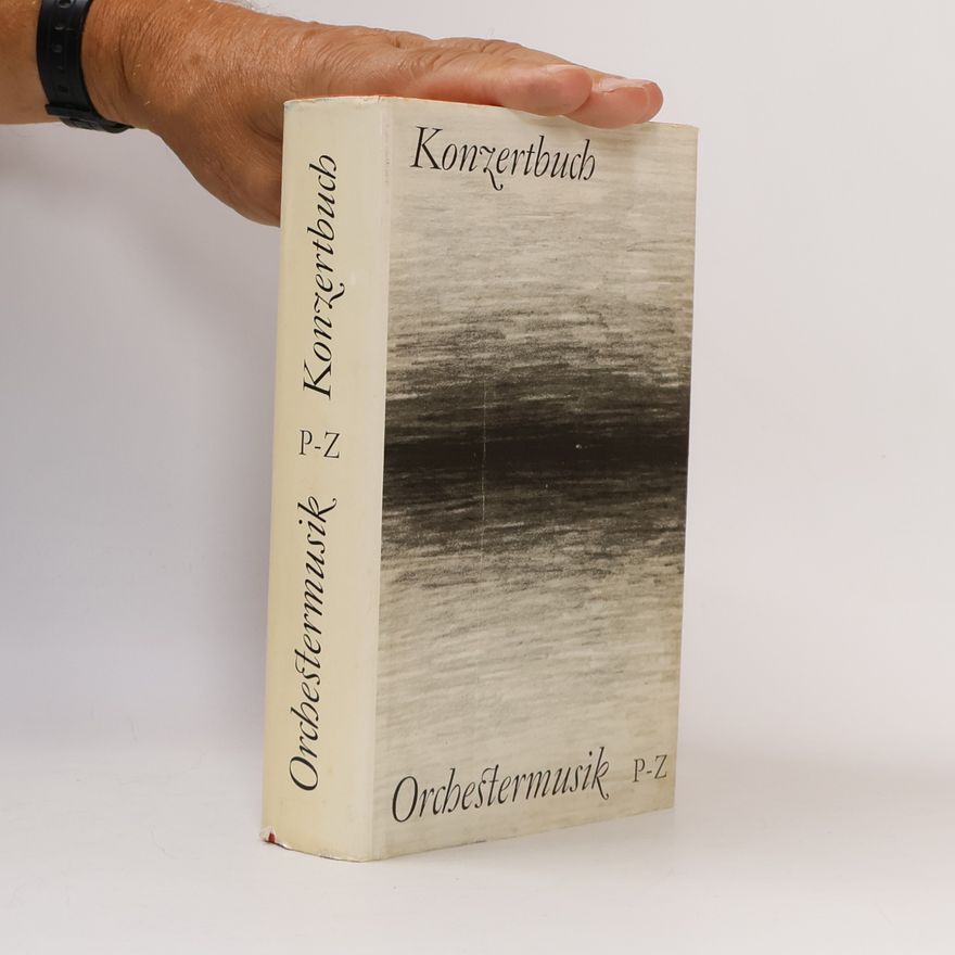 Karl Schönewolf Konzertbuch Orchestermusik P-Z