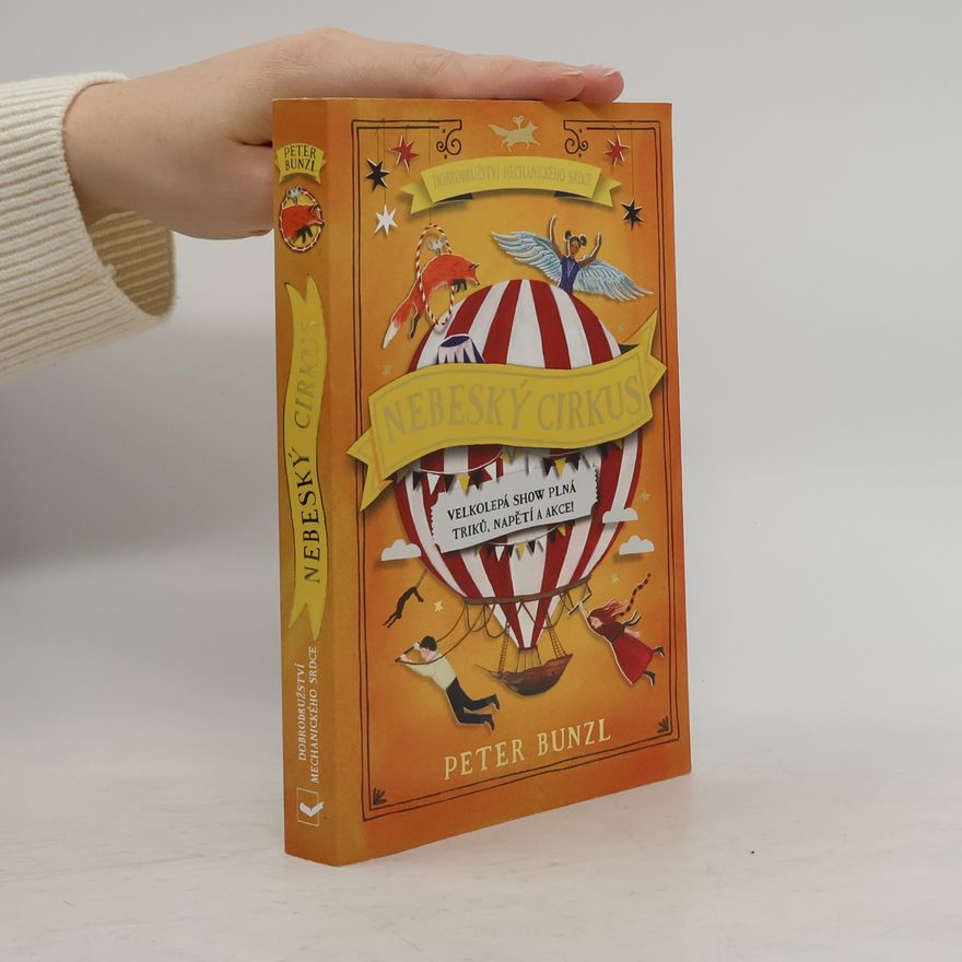 Peter Bunzl Nebeský cirkus