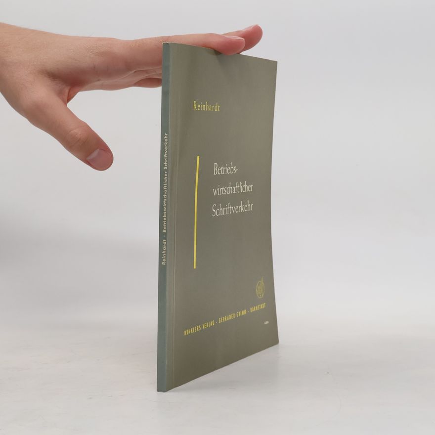 Egon Reinhardt Betriebswirtschaftlicher Schriftverkehr