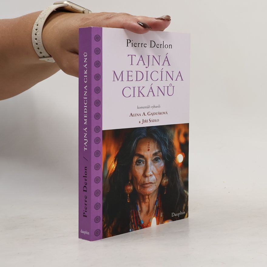 Pierre Derlon Tajná medicína cikánů