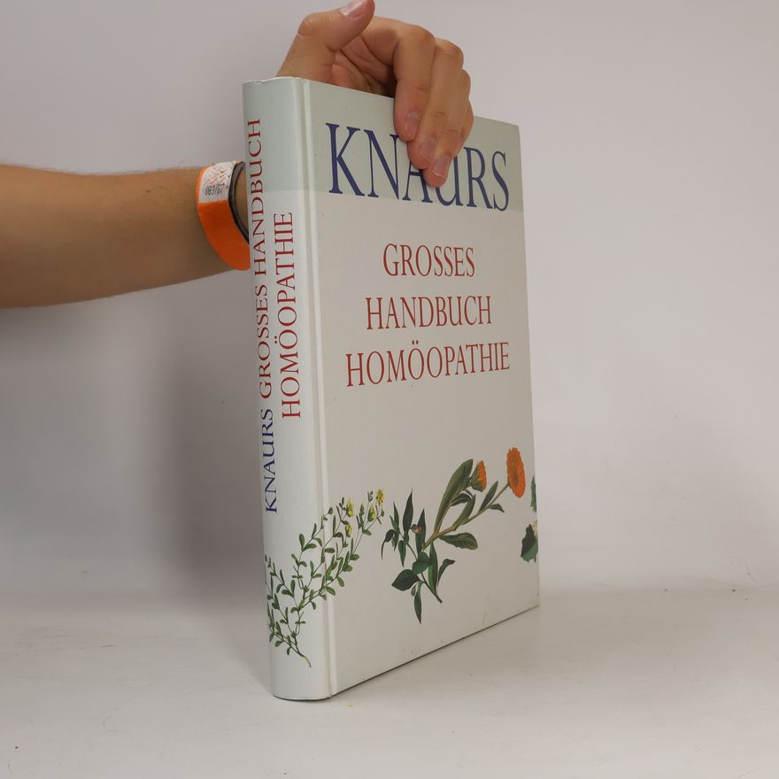 Michael Helfferich Knaurs grosses Handbuch Homöopathie