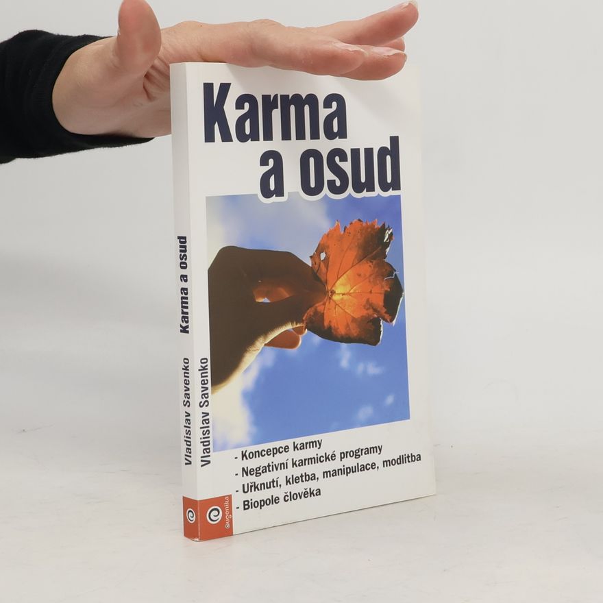 Vladislav Savenko Karma a osud