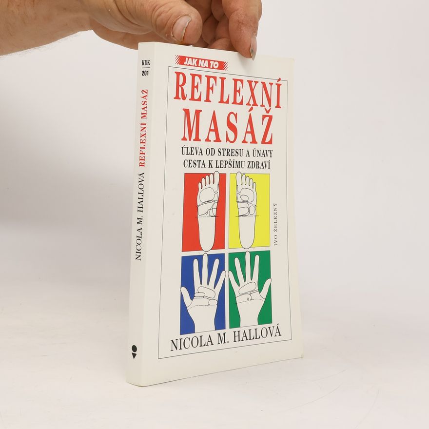 Nicola M. Hall Reflexní masáž