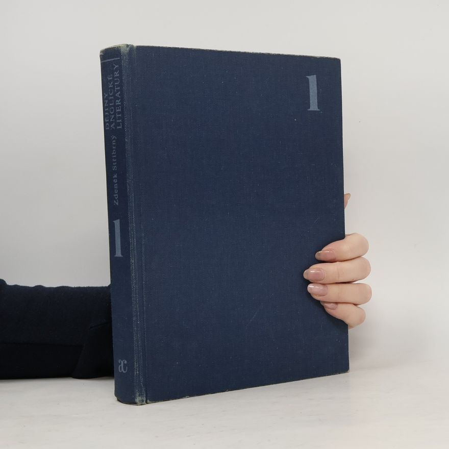 Zdeněk Stříbrný Dějiny anglické literatury 1