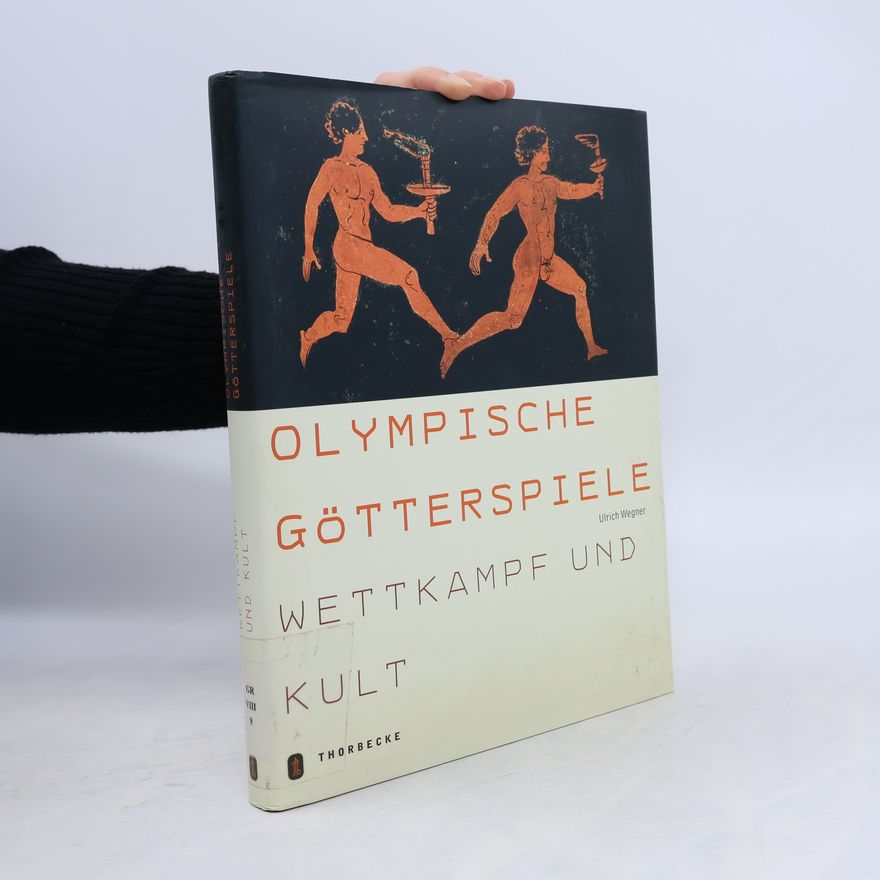 Ulrich Wegner Olympische Götterspiele