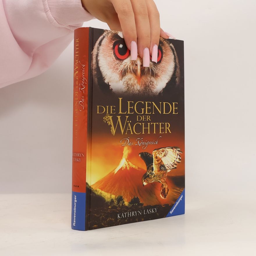 Kathryn Lasky Die Legende der Wächter - Das Königreich