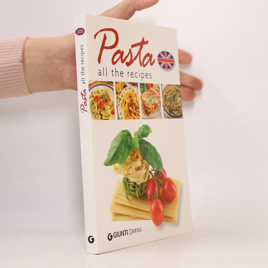 Kolektív autorov Pasta all the recipes