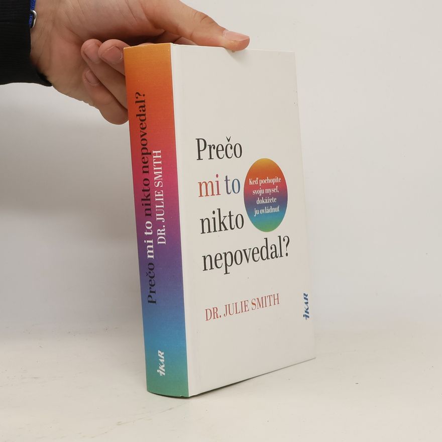 Julie Smith Prečo mi to nikto nepovedal?