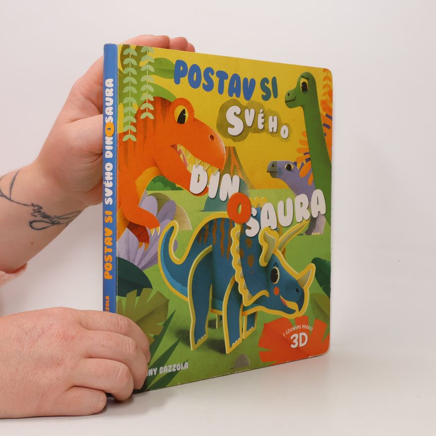 Ronny Gazzola Postav si svého dinosaura
