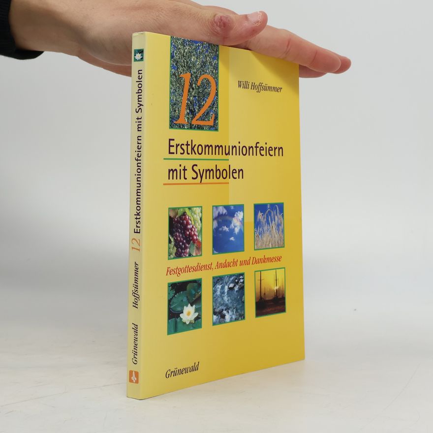 Wilhelm Hoffsümmer 12 Erstkommunionfeiern mit Symbolen