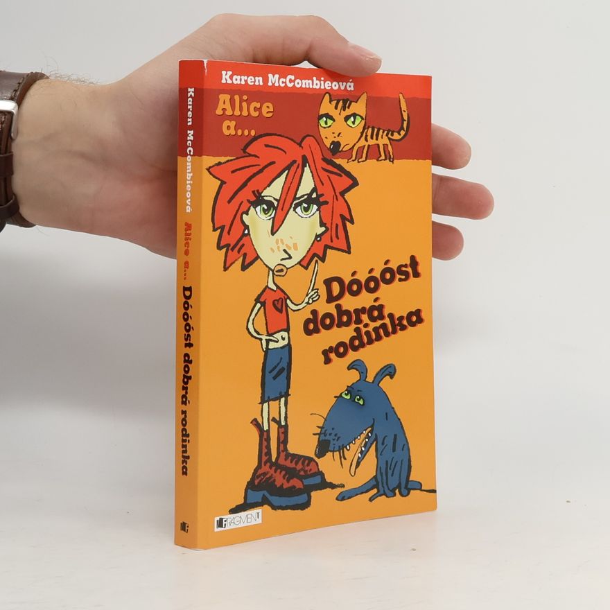 Karen McCombieová Alice a... Dóóóst dobrá rodinka