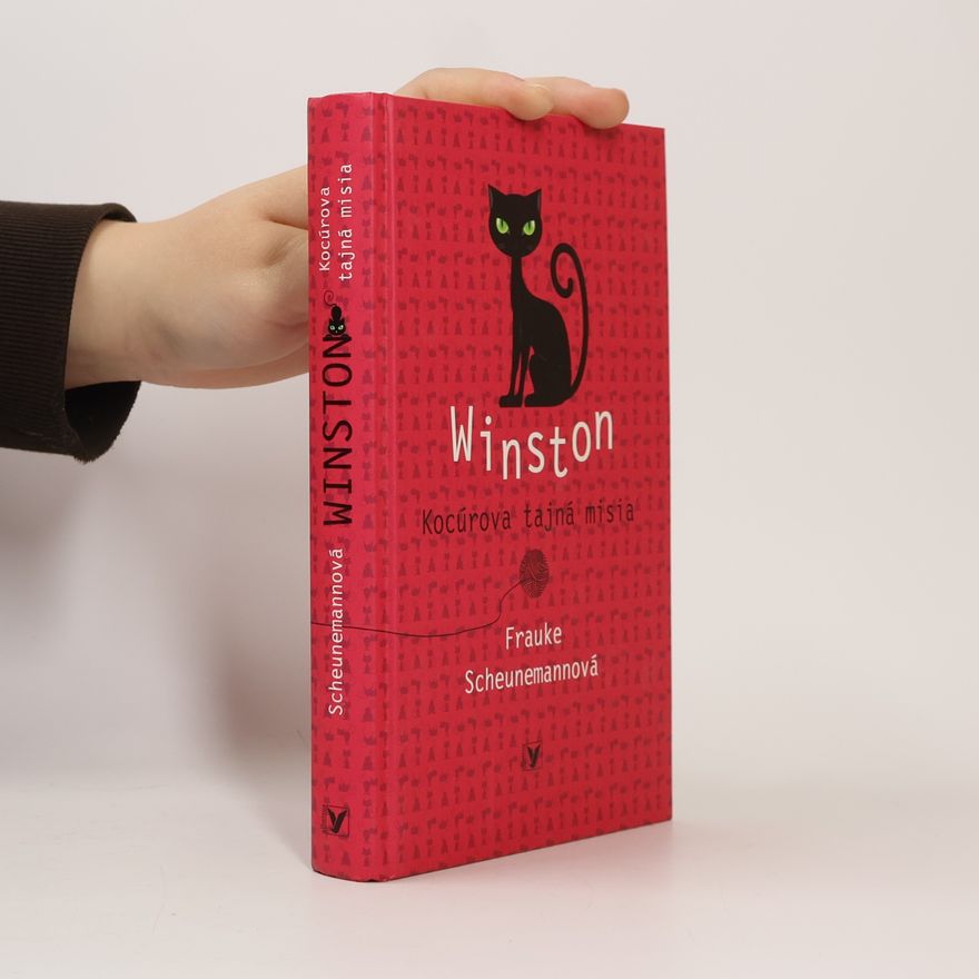 Frauke Scheunemann Winston: Kocúrova tajná misia