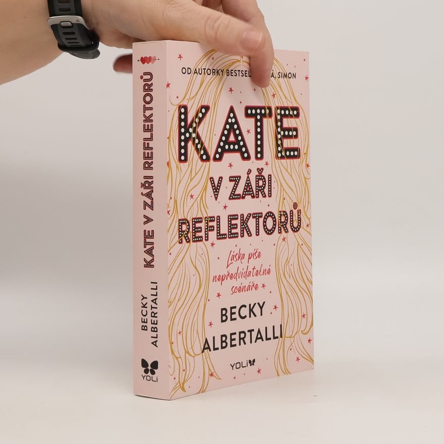 Becky Albertalli Kate v záři reflektorů