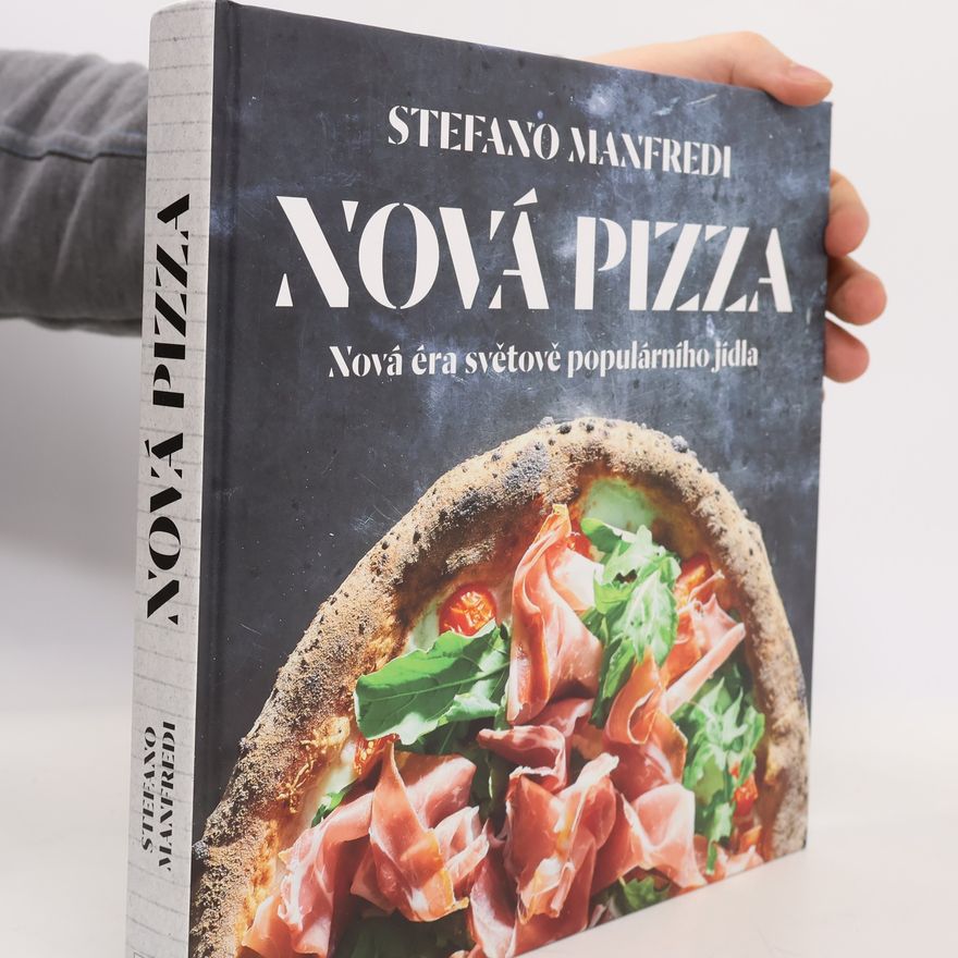 Anna Jančíková Nová pizza: Nová éra světově populárního jídla