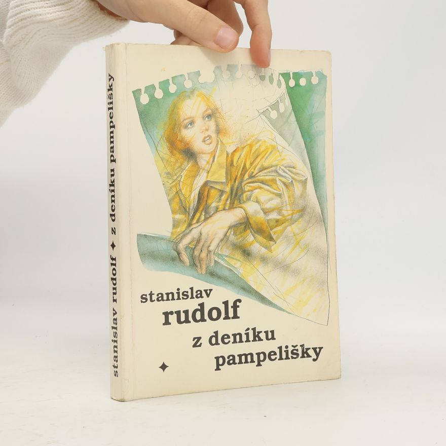 Stanislav Rudolf Z deníku pampelišky