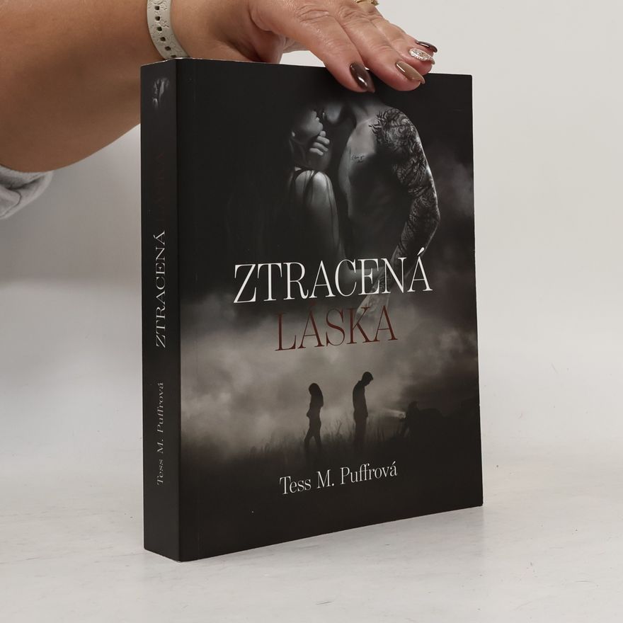 Tess M. Puffrová Ztracená láska