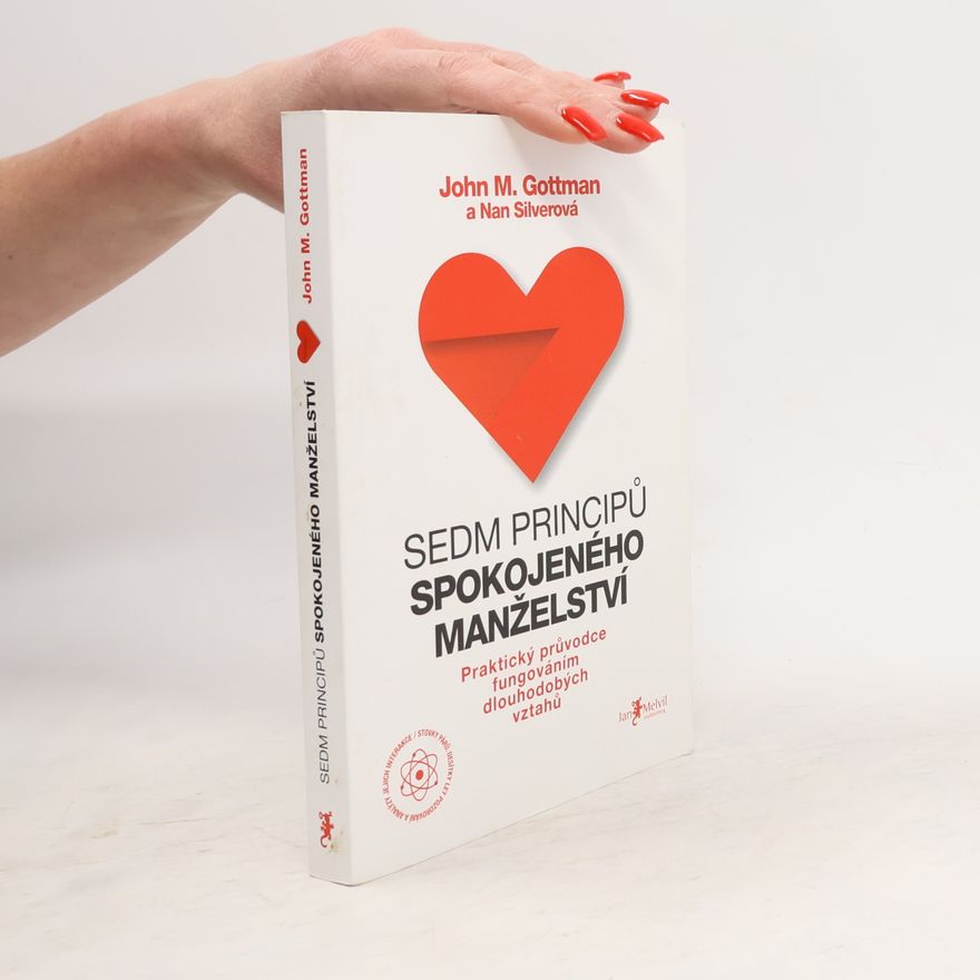 John Gottman Sedm principů spokojeného manželství