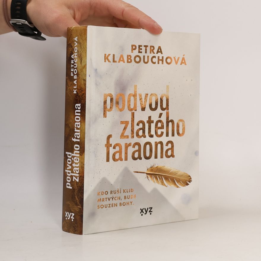 Petra Klabouchová Podvod zlatého faraona