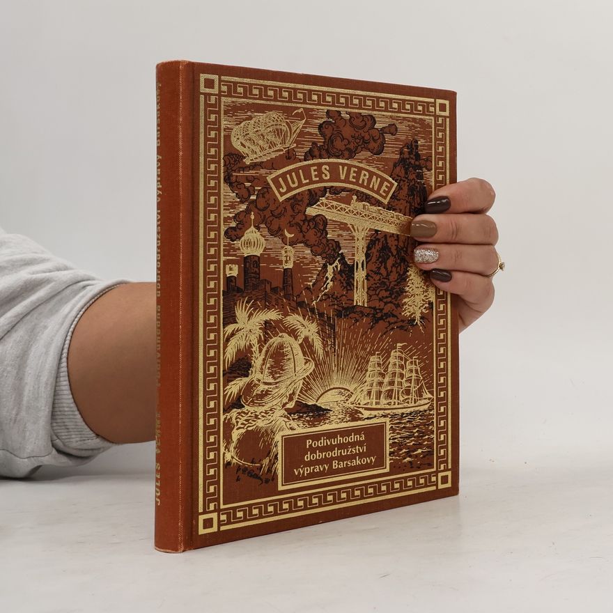 Jules Verne Podivuhodná dobrodružství výpravy Barsakovy