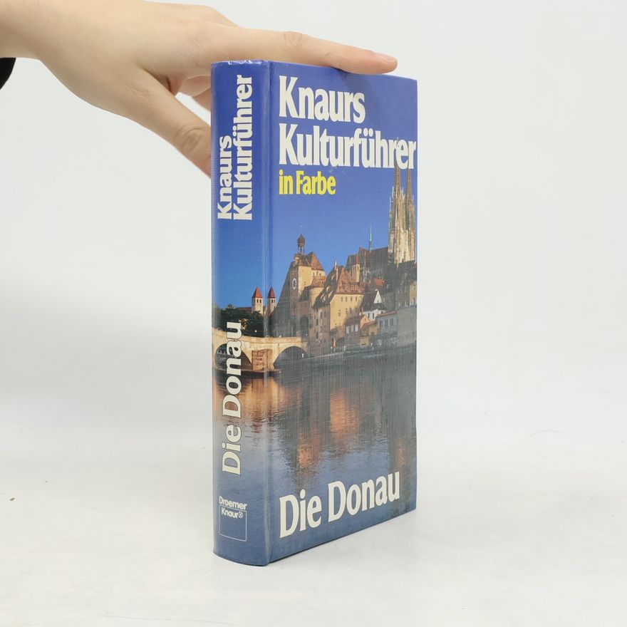Marianne Mehling Knaurs Kulturführer in Farbe Die Donau