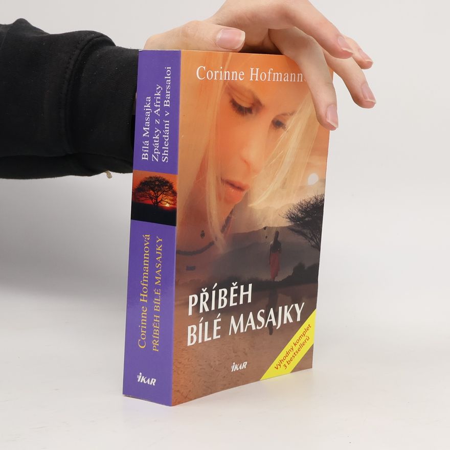 Corinne Hofmann Příběh bílé Masajky