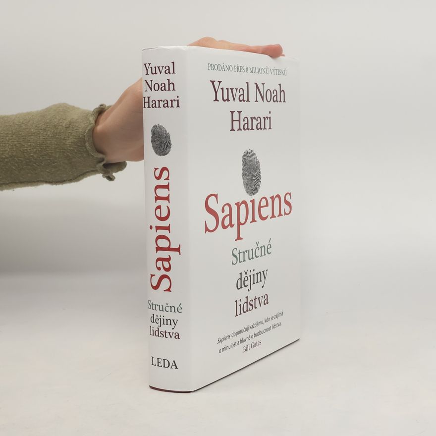 Yuval Noah Harari Sapiens: stručné dějiny lidstva
