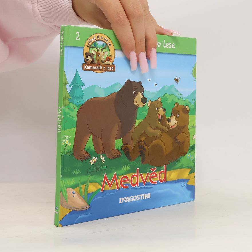 Kolektiv autorů Bydlím v lese 2. Medvěd