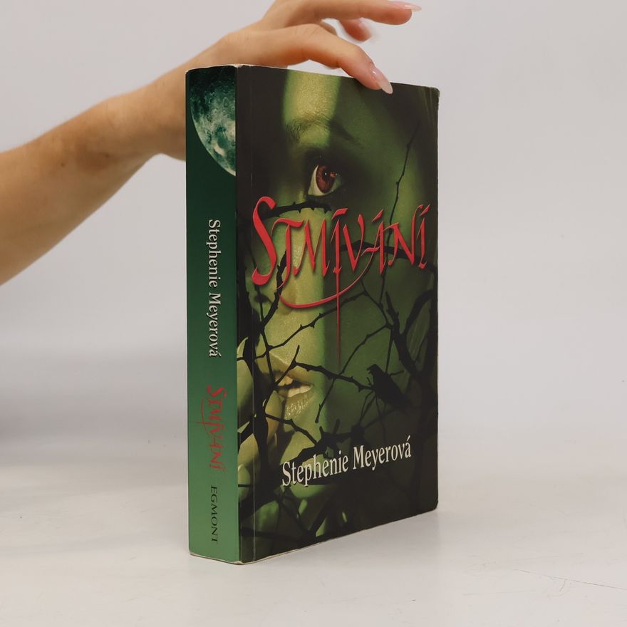 Stephenie Meyer Stmívání