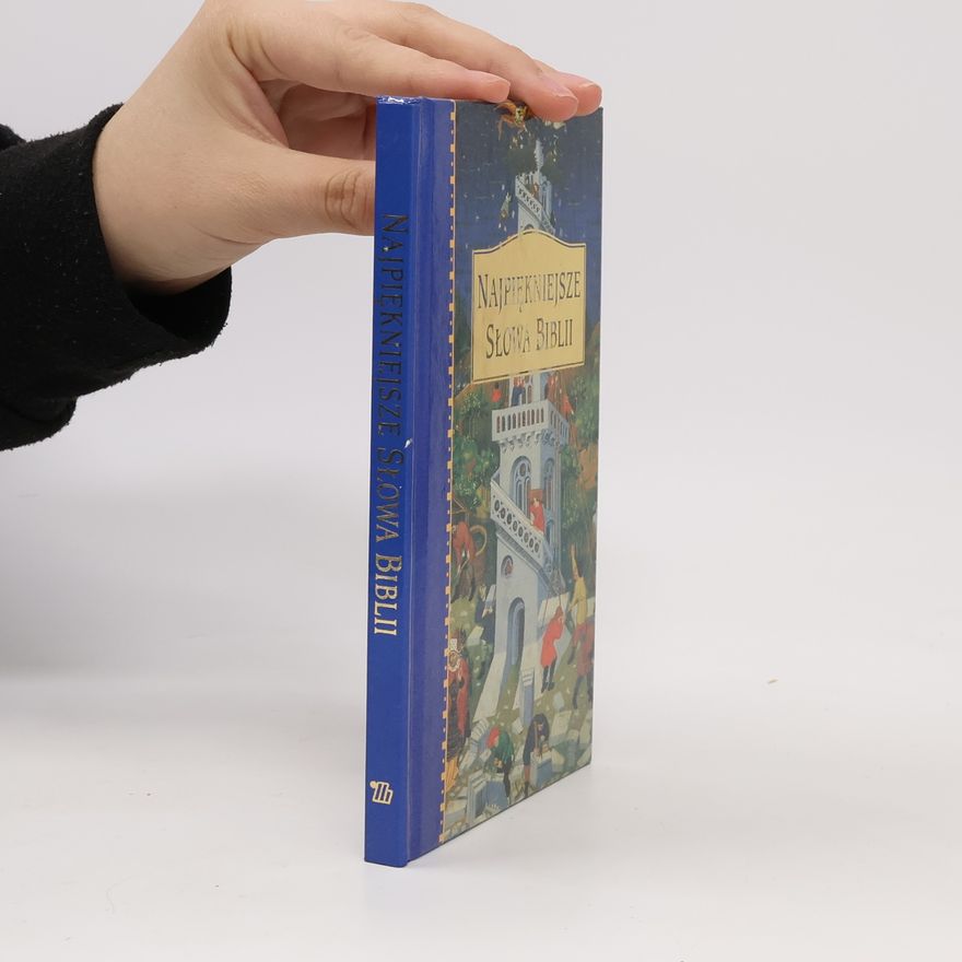 Kolektiv autorů Najpiękniejsze słowa Biblii