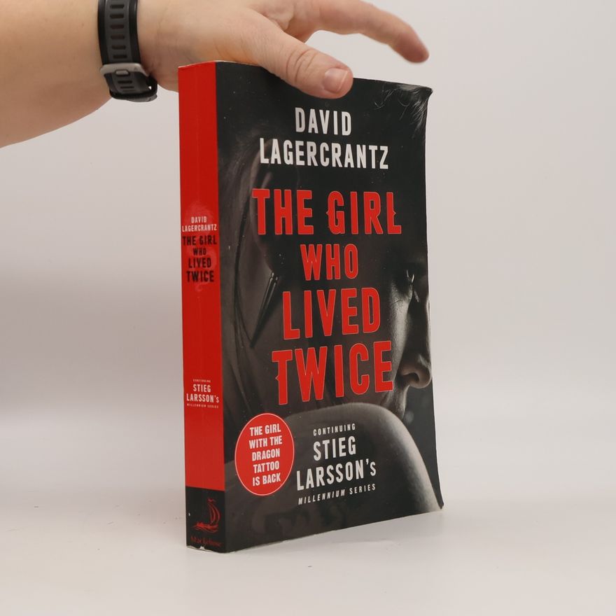 David Lagercrantz The girl who lived twice