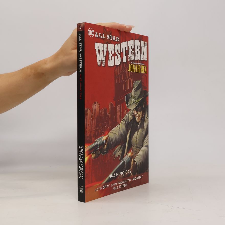 Staz Johnson All star western. Kniha pátá, Muž mimo čas