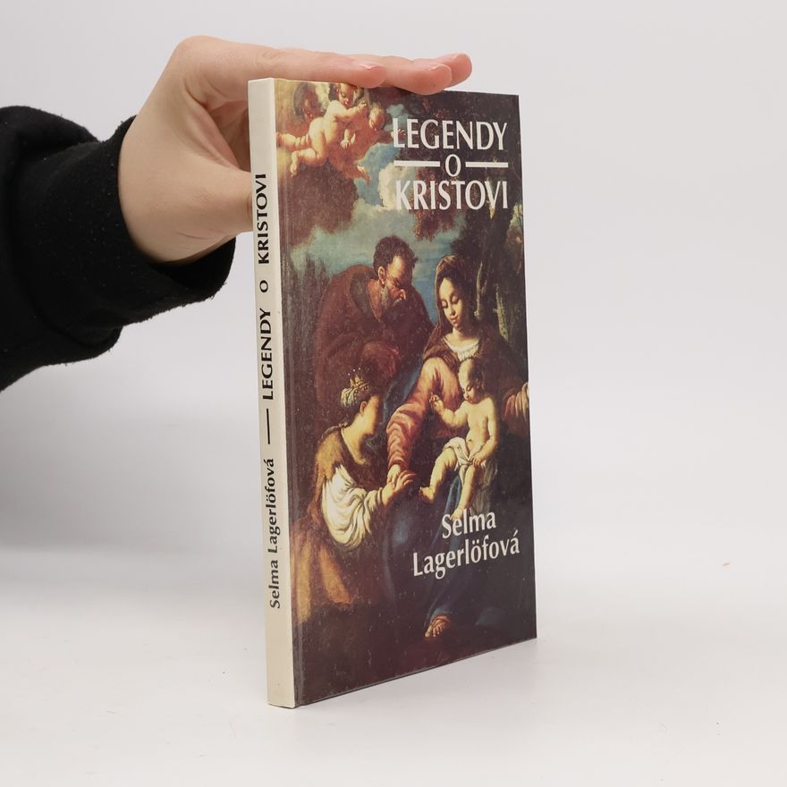 Selma Lagerlöfová Legendy o Kristovi