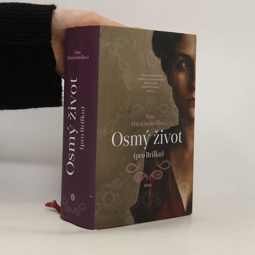 Nino Haratischwili Osmý život (pro Brilku)