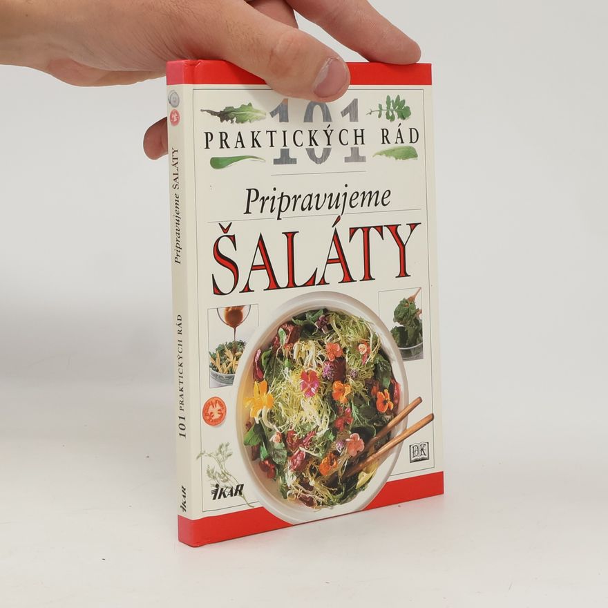 Anne Willan Pripravujeme šaláty