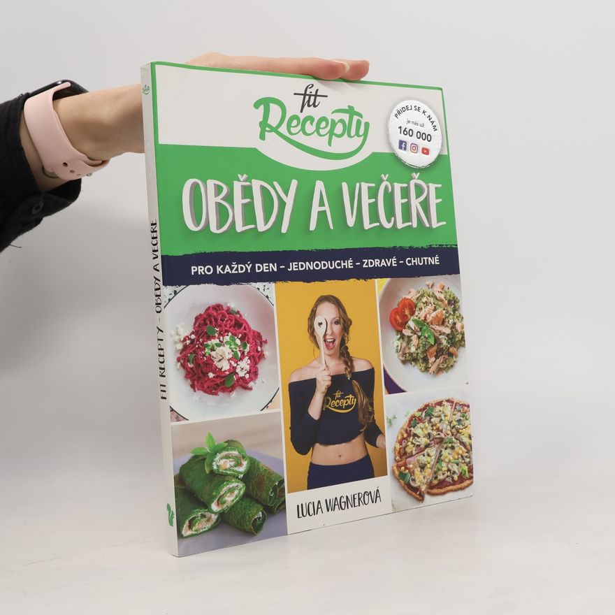 Lucia Wagner Fit recepty: Obědy a večeře
