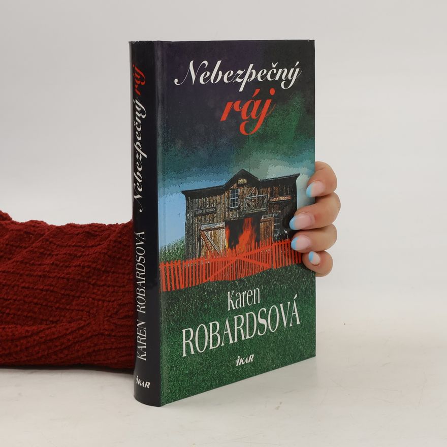 Karen Robards Nebezpečný ráj