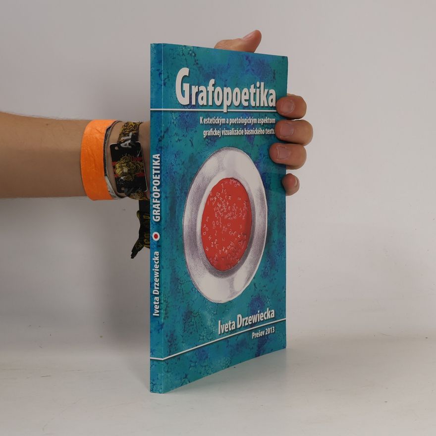 Iveta Gal Drzewiecka Grafopoetika