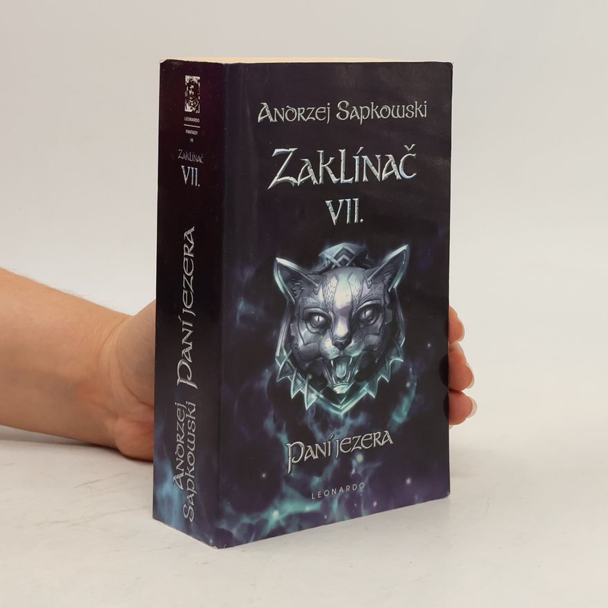 Andrzej Sapkowski Zaklínač VII. Paní jezera