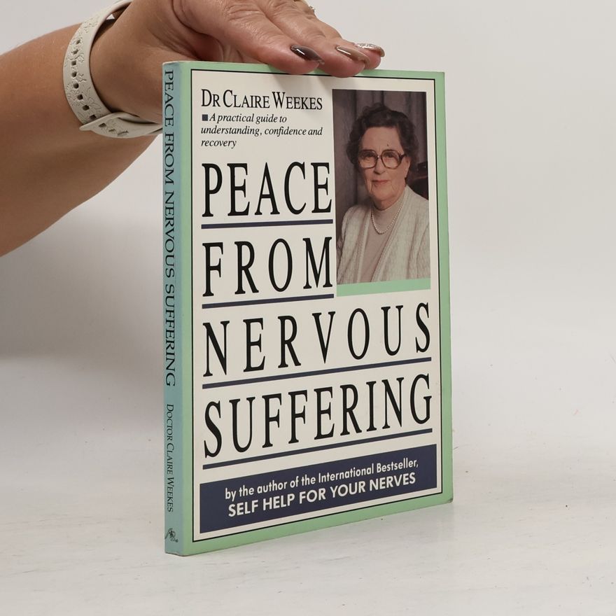 Claire Weekes Peace from Nervous Suffering