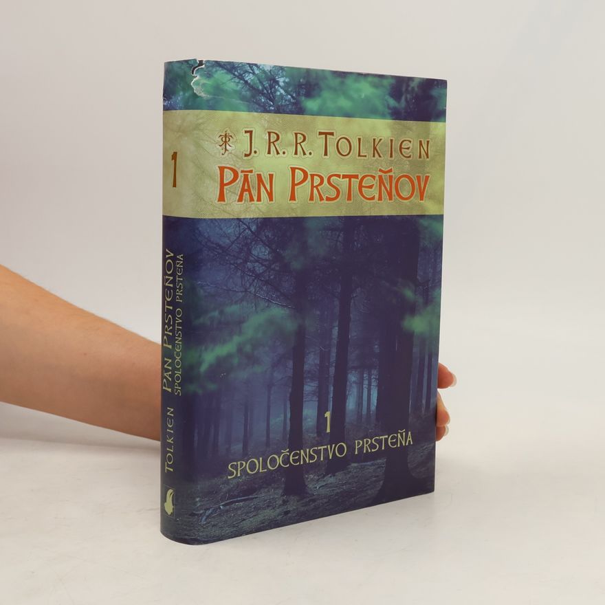 J. R. R. Tolkien Pán prsteňov 1. Spoločenstvo prsteňa