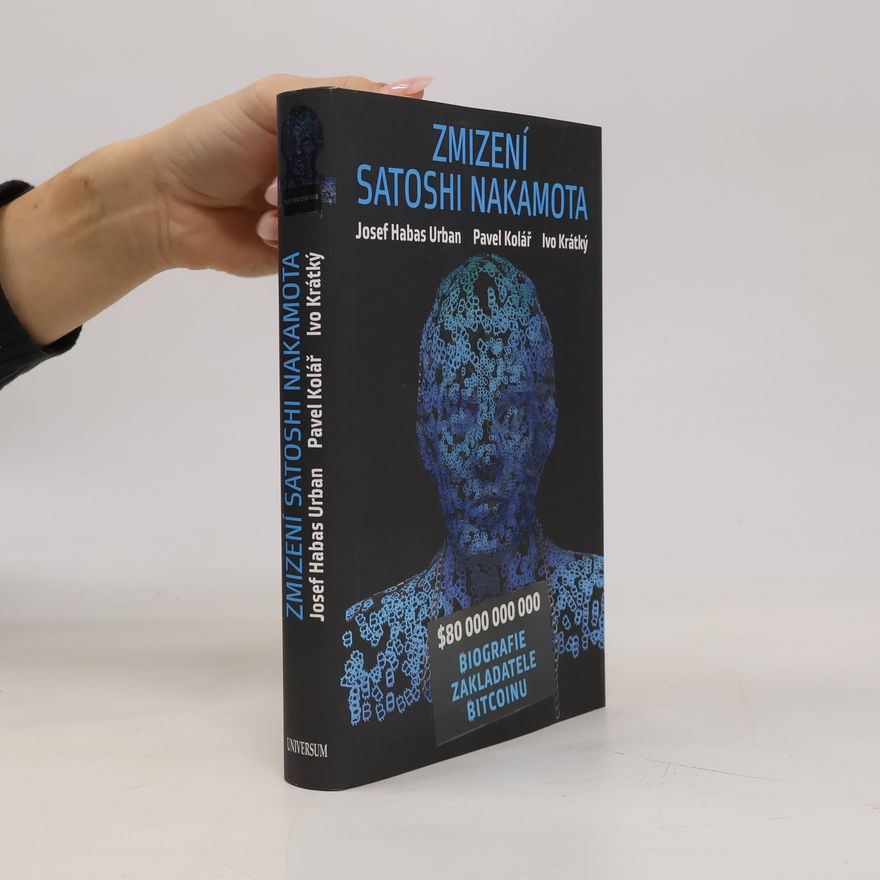 Ivor Krátký Zmizení Satoshi Nakamota